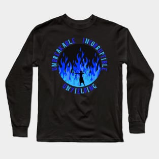 Unbreakable, Incorruptible, Unyielding Long Sleeve T-Shirt